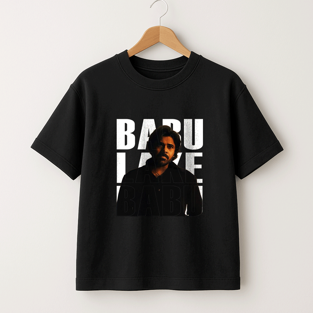 Babu Lake Babu T-Shirt – Kalyan Babu Dialogue Classic Tee